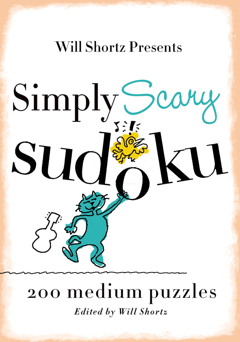 Will Shortz Presents Simply Scary Sudoku