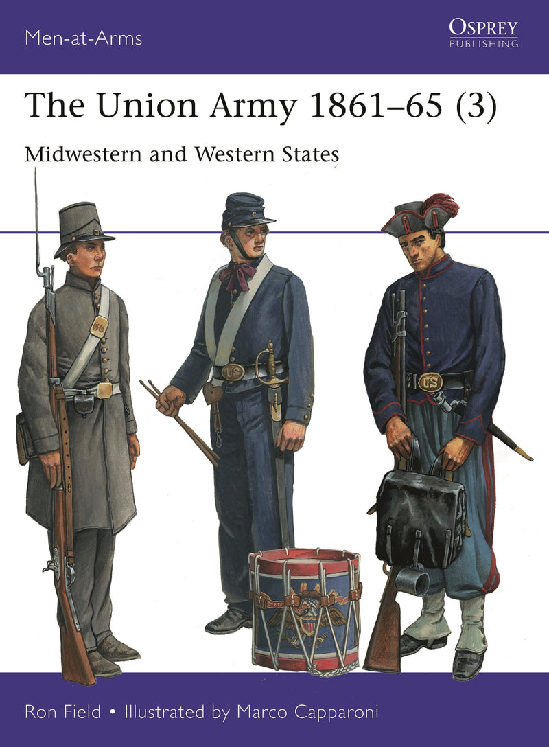 The Union Army 1861â€“65 (3)