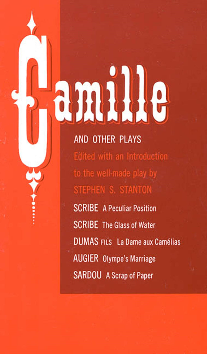 Camille and Other Plays