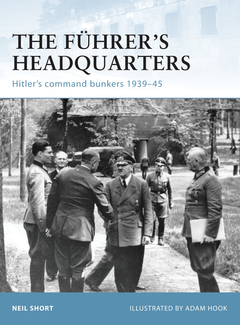 The FÃ¼hrerâ€™s Headquarters