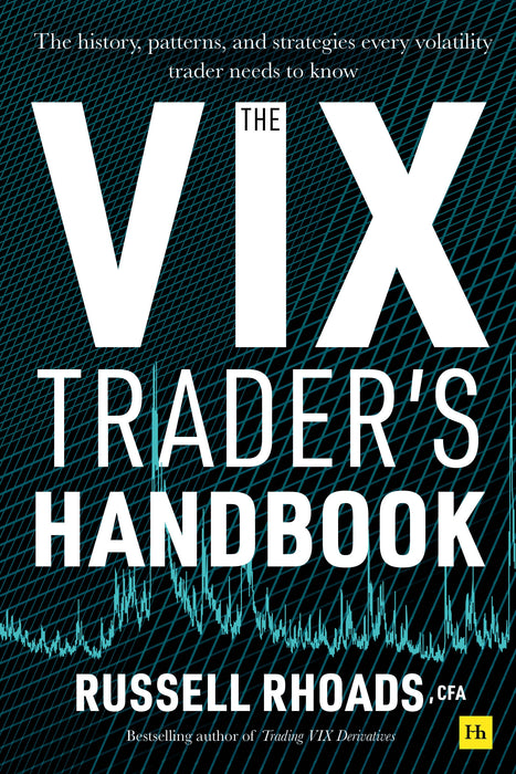 The VIX Trader's Handbook