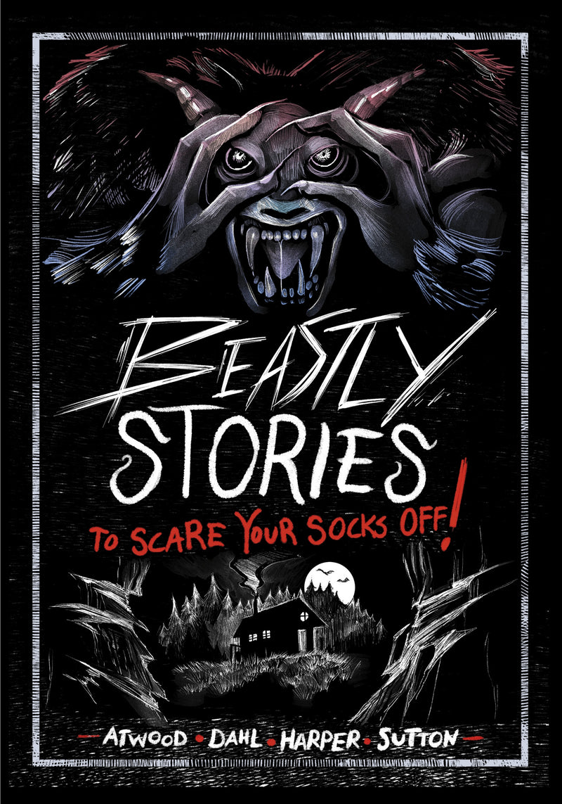 Beastly Stories to Scare Your Socks Off!