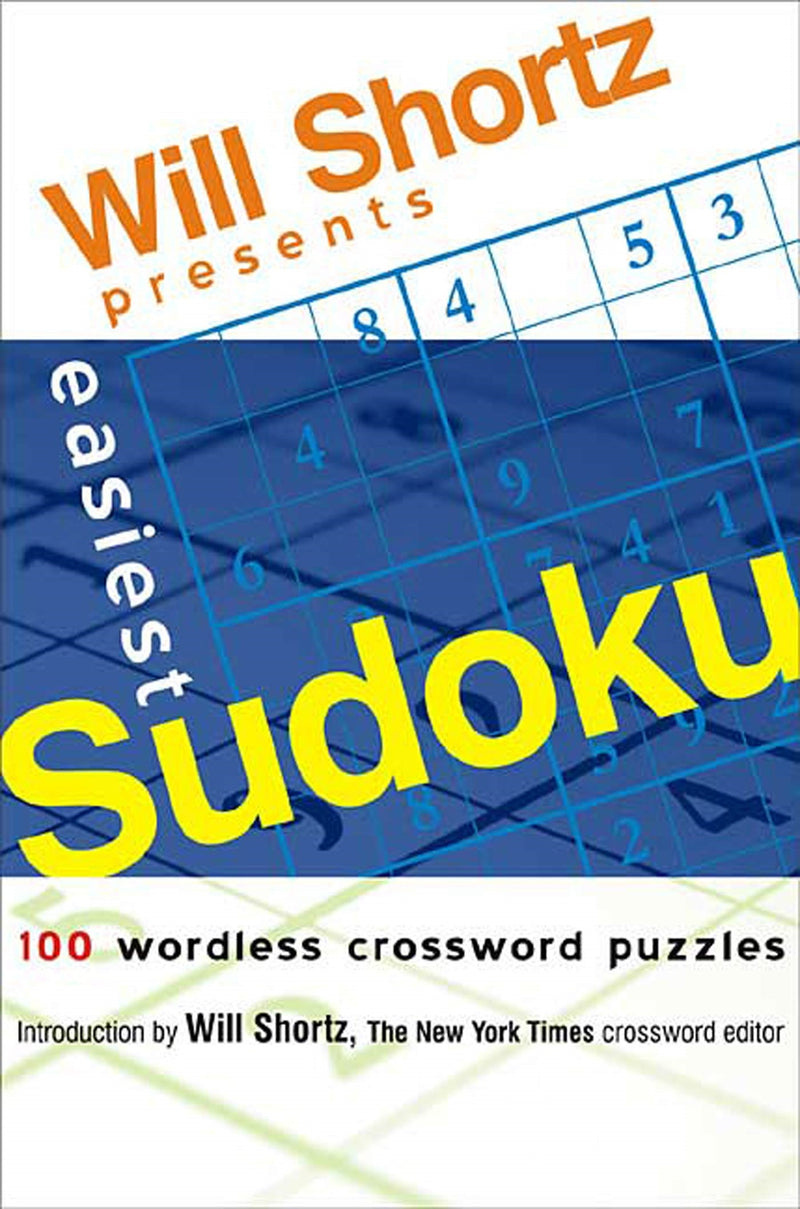 Will Shortz Presents Easiest Sudoku