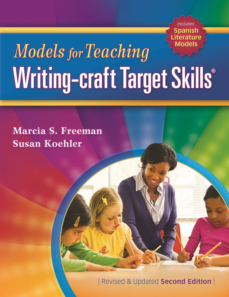 Models for Teaching Writing-craft Target Skills (Second Edition)