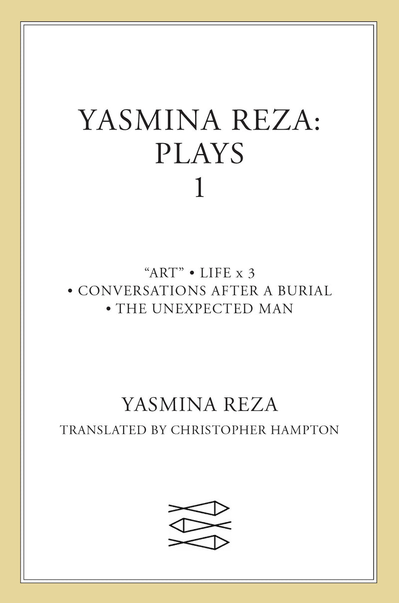 Yasmina Reza: Plays 1