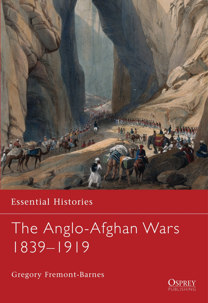 The Anglo-Afghan Wars 1839â€“1919