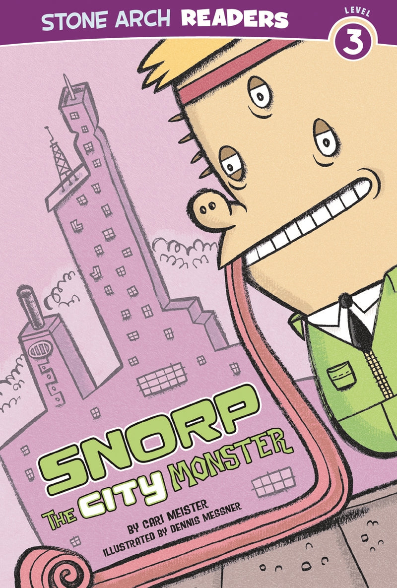 Snorp the City Monster