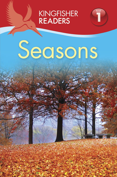 Kingfisher Readers L1: Seasons