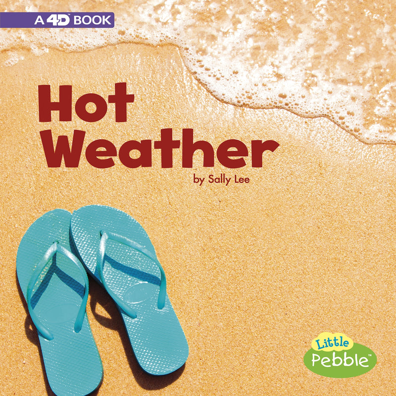 Hot Weather: A 4D Book