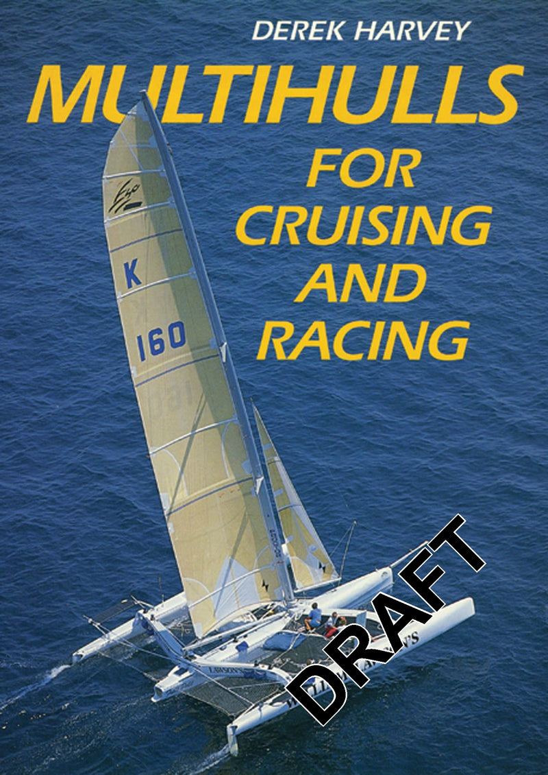Multihulls for Cruising & Racing