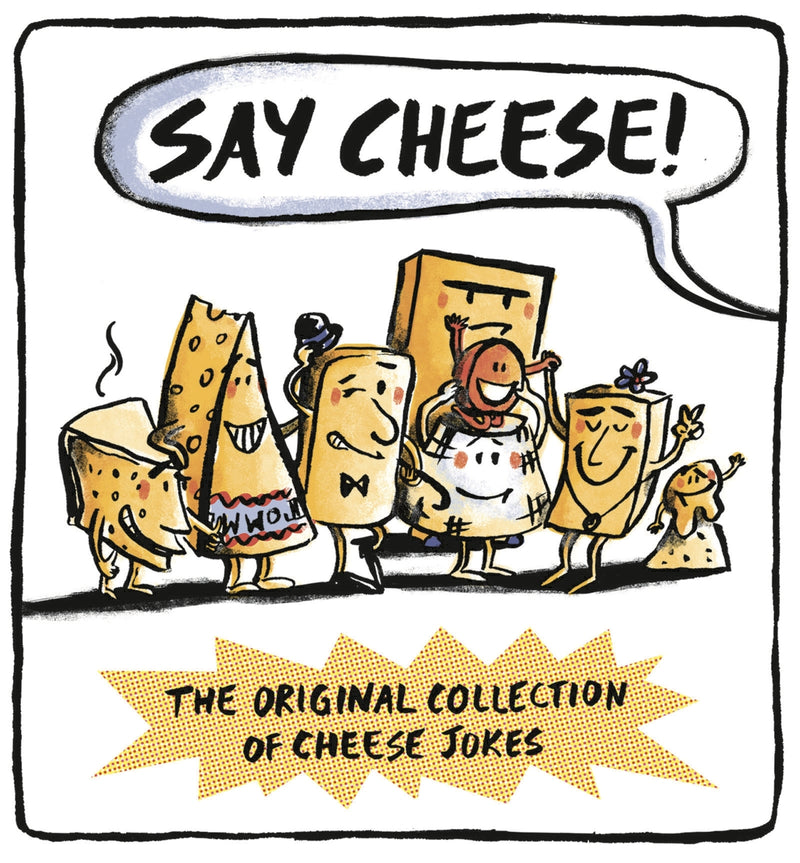 Say Cheese