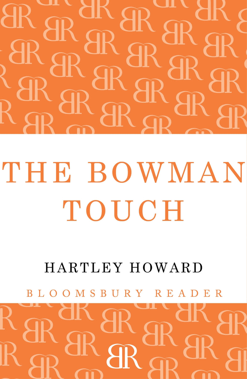 The Bowman Touch