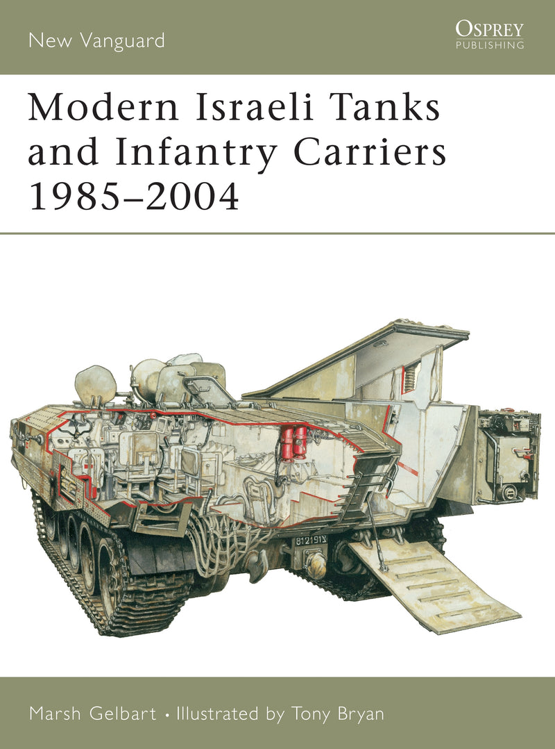 Modern Israeli Tanks and Infantry Carriers 1985â€“2004