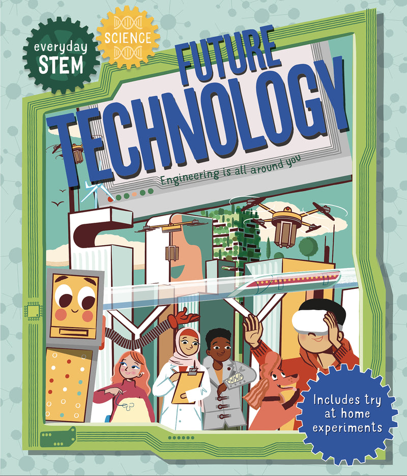 Everyday STEM Technology â€“ Future Technology