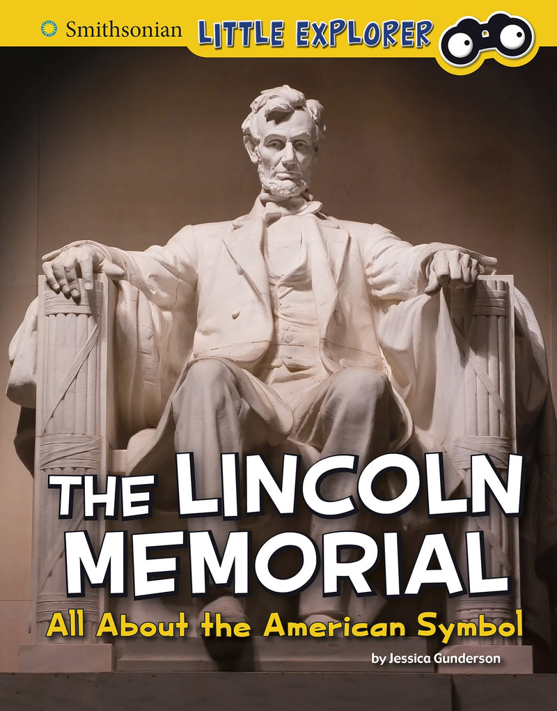 The Lincoln Memorial: All About the American Symbol
