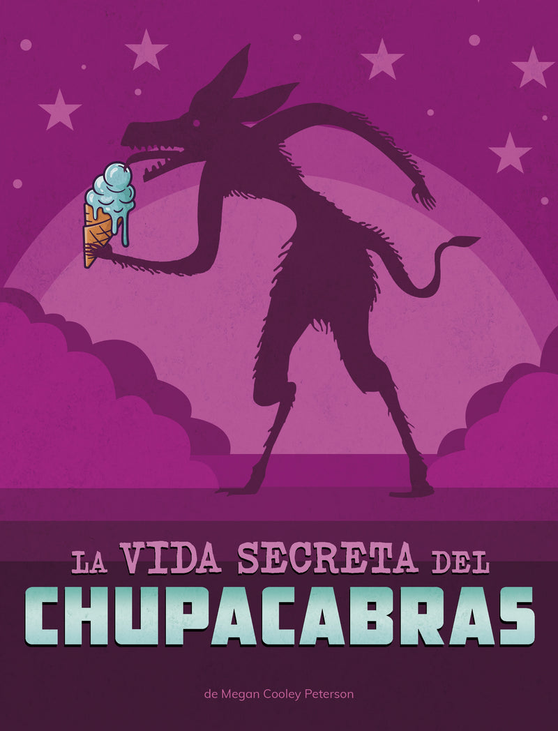 La vida secreta del chupacabras