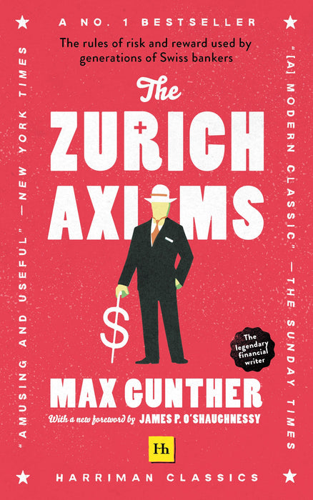 The Zurich Axioms (Harriman Classics)