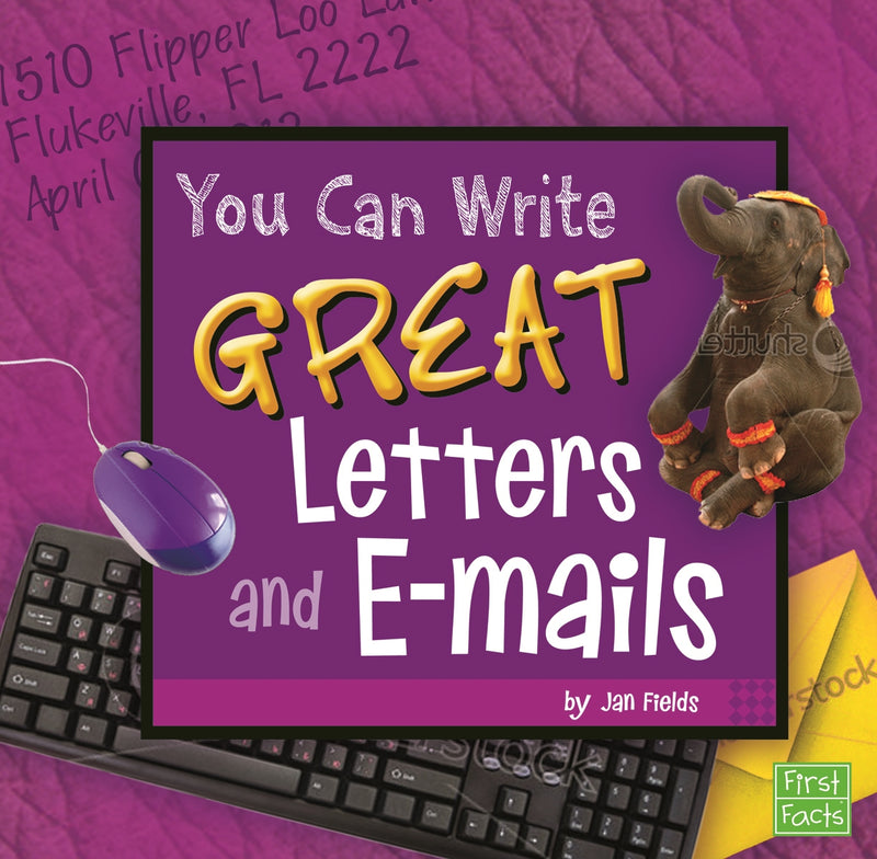 You Can Write Great Letters and e-mails