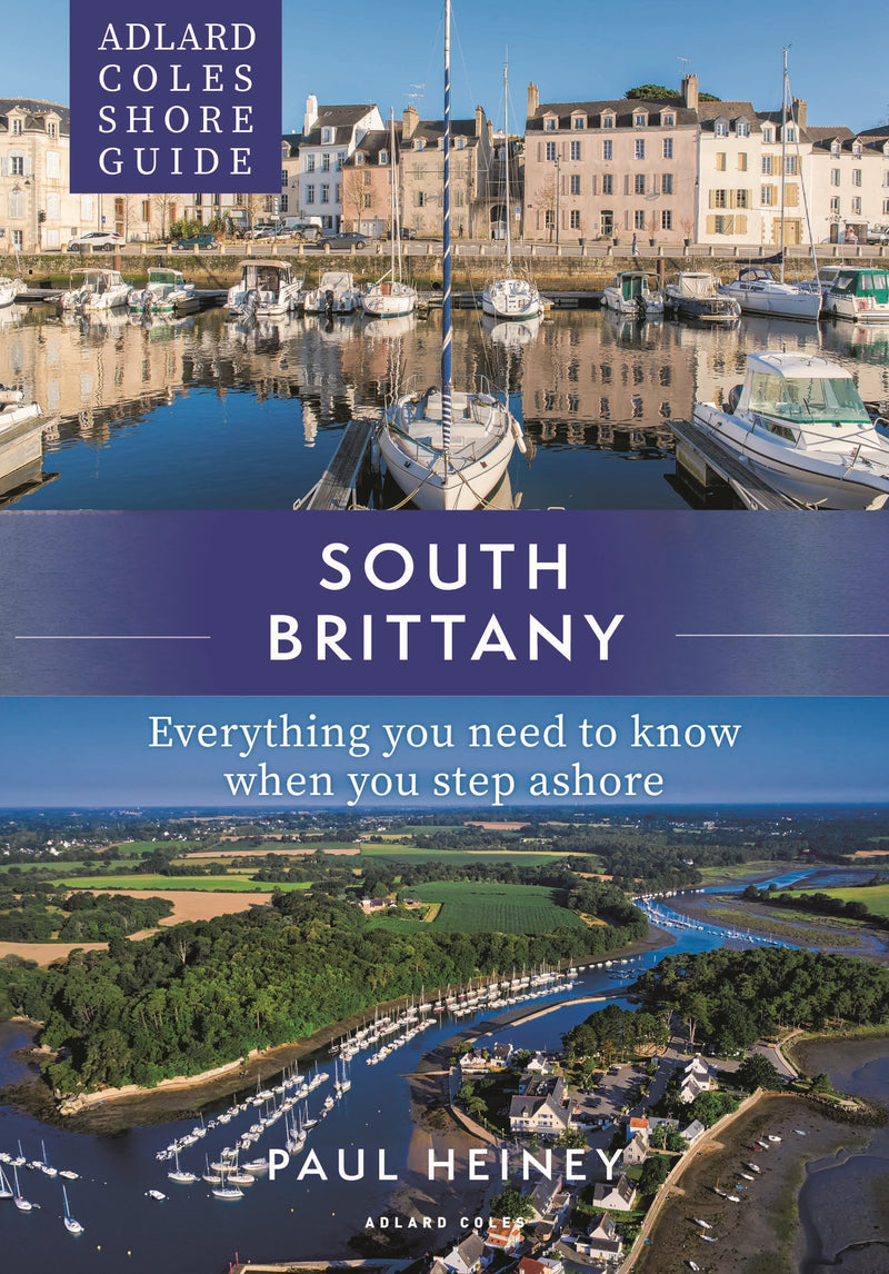 Adlard Coles Shore Guide: South Brittany