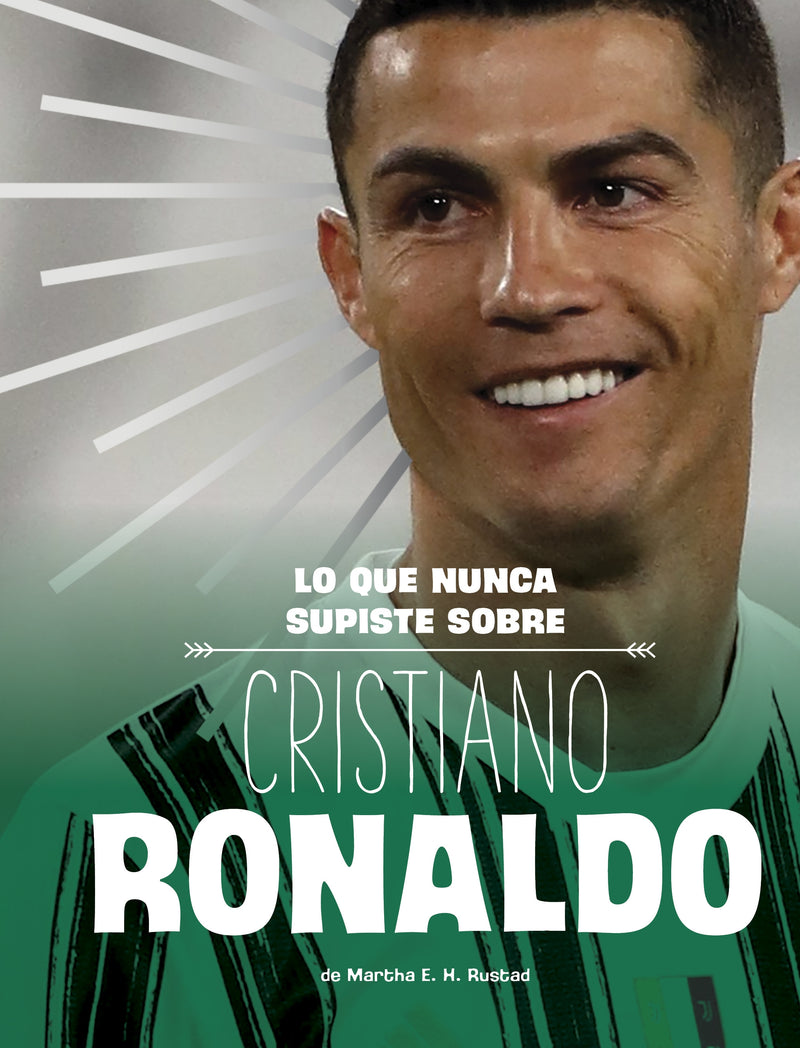 Lo que nunca supiste sobre Cristiano Ronaldo