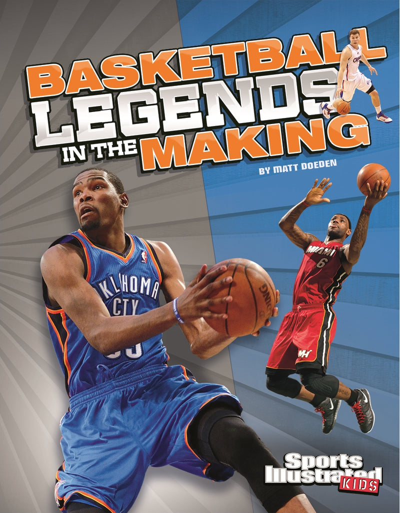 Basketball Legends in the Making