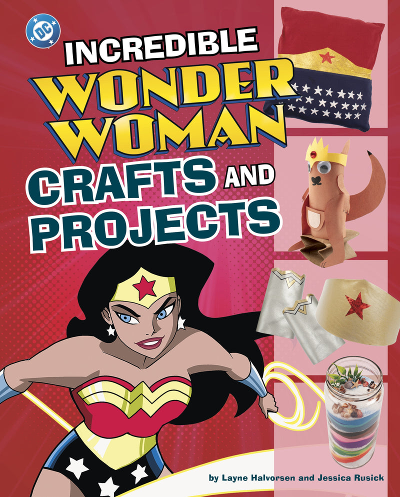 Incredible Wonder Woman Crafts and Projects