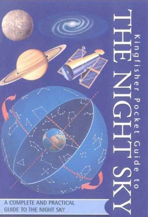 Kingfisher Pocket Guide to the Night Sky