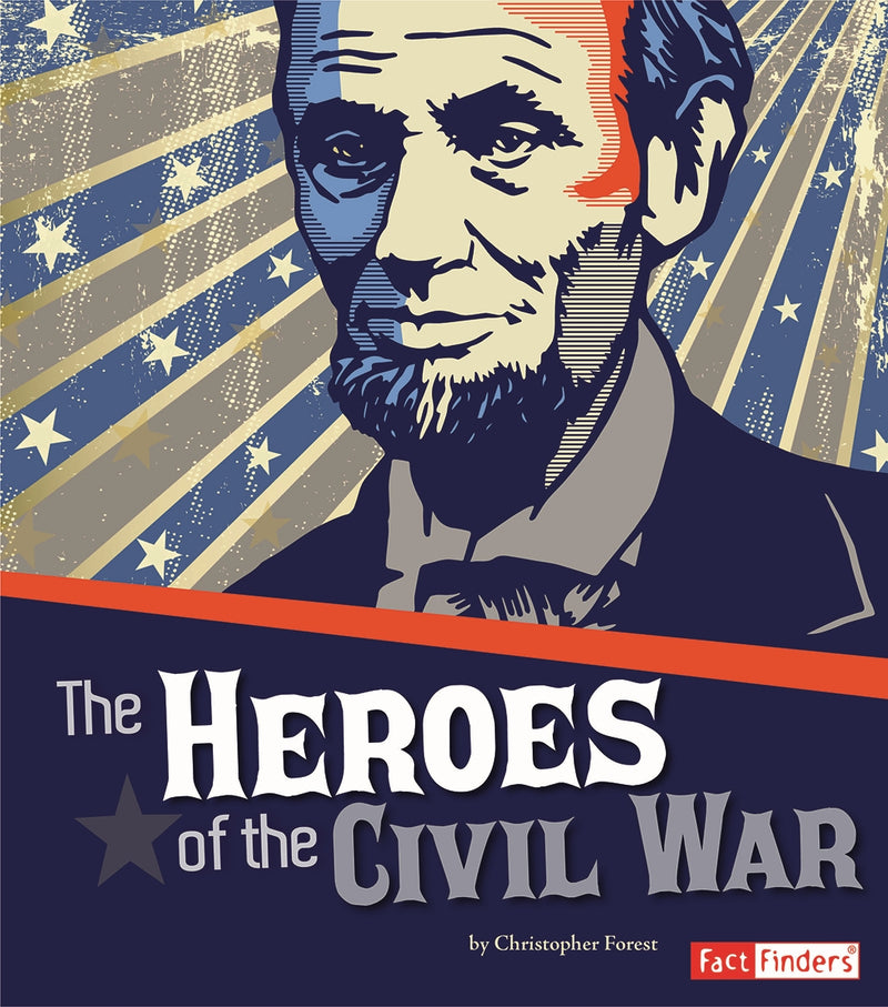 Heroes of the Civil War