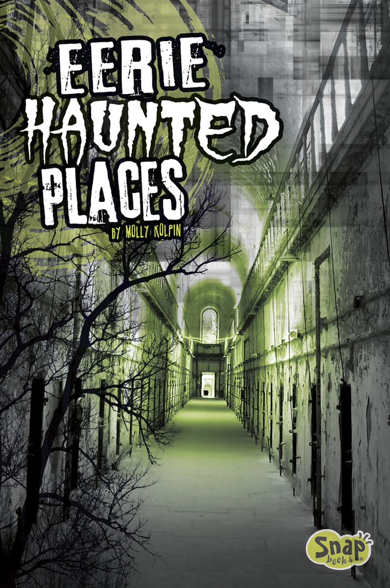 Eerie Haunted Places