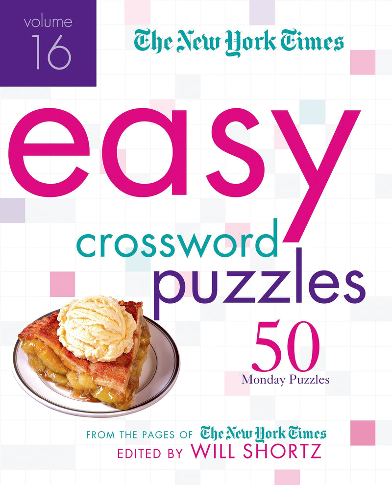 The New York Times Easy Crossword Puzzles Volume 16
