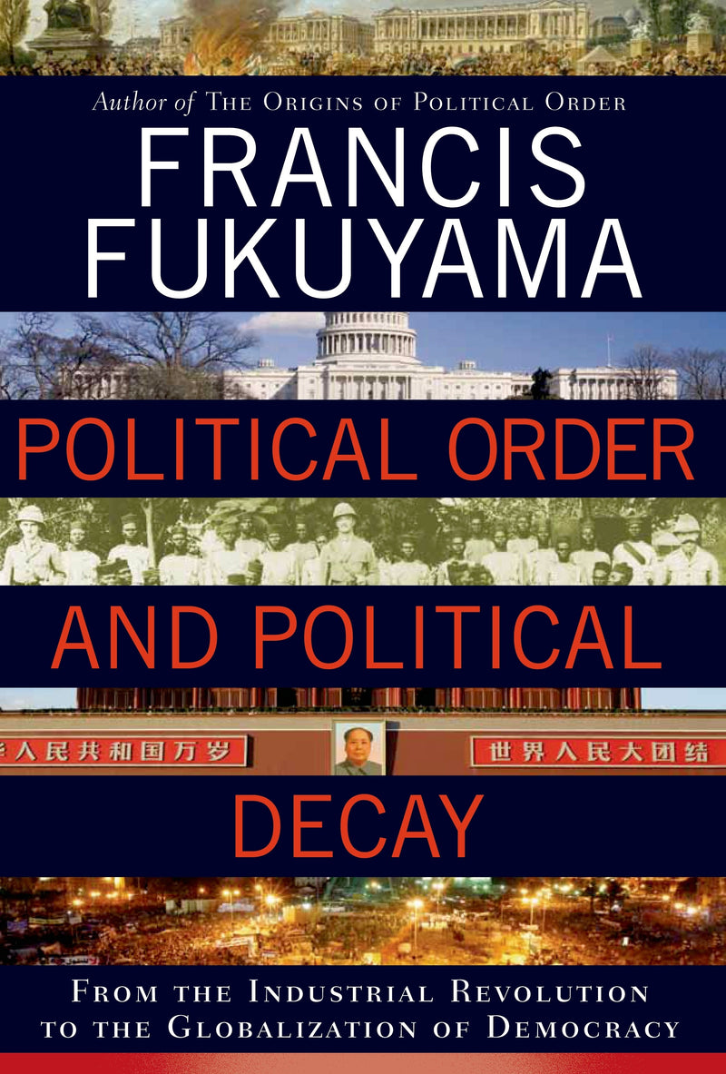 Political Order and Political Decay
