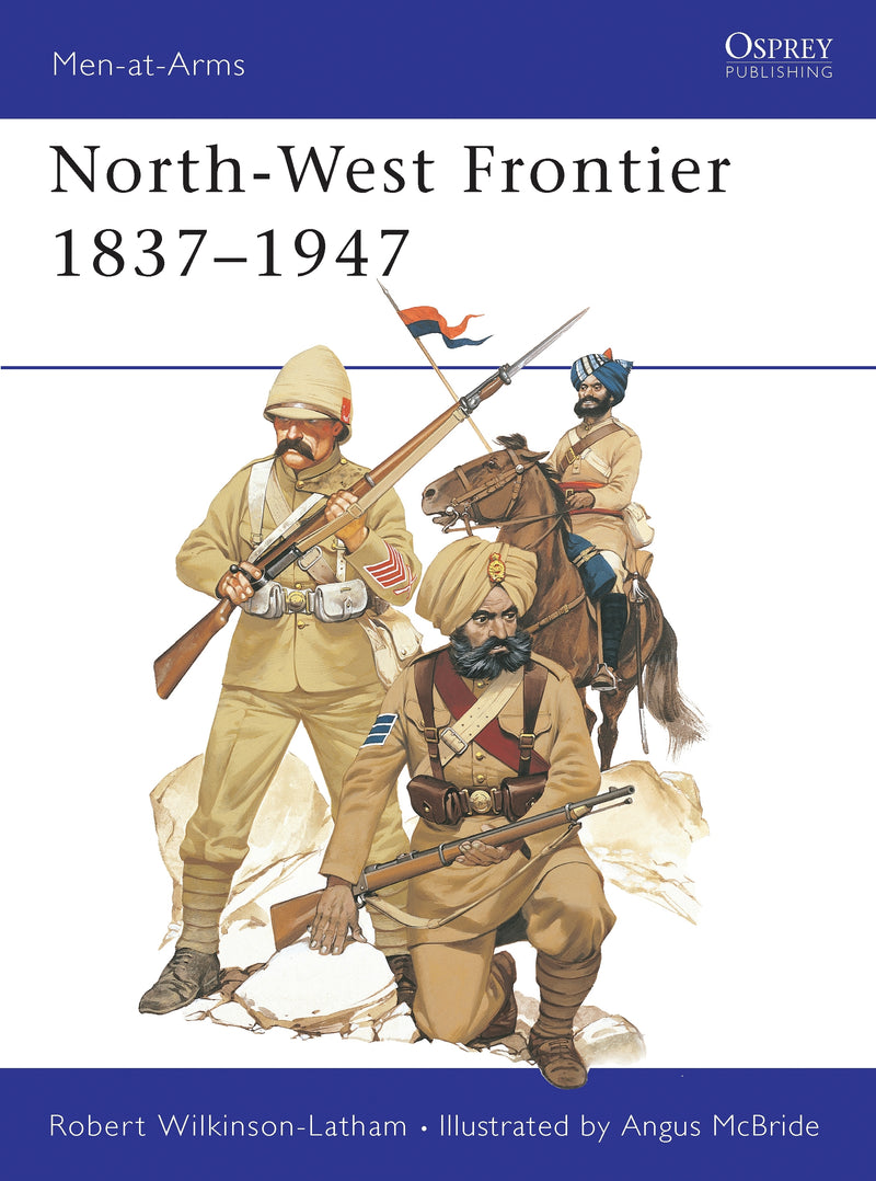 North-West Frontier 1837â€“1947