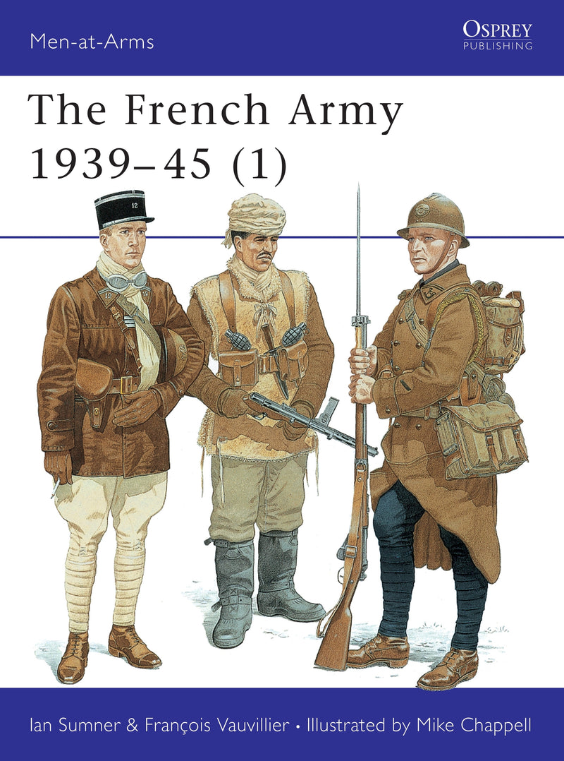 The French Army 1939â€“45 (1)