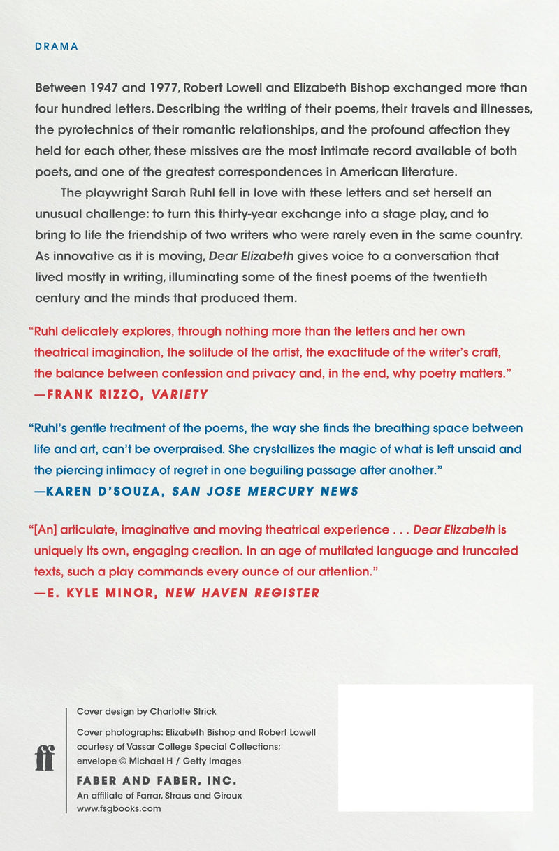 Dear Elizabeth: A Play in Letters from Elizabeth Bishop to Robert Lowell and Back Again