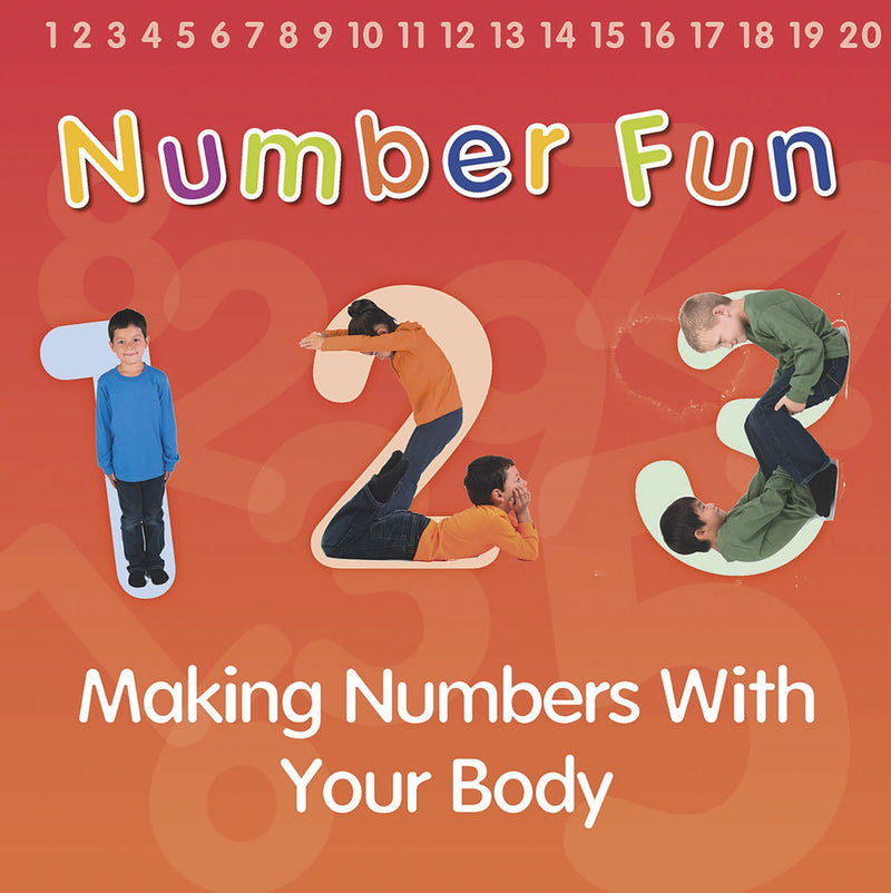 Number Fun: Making Numbers With Your Body
