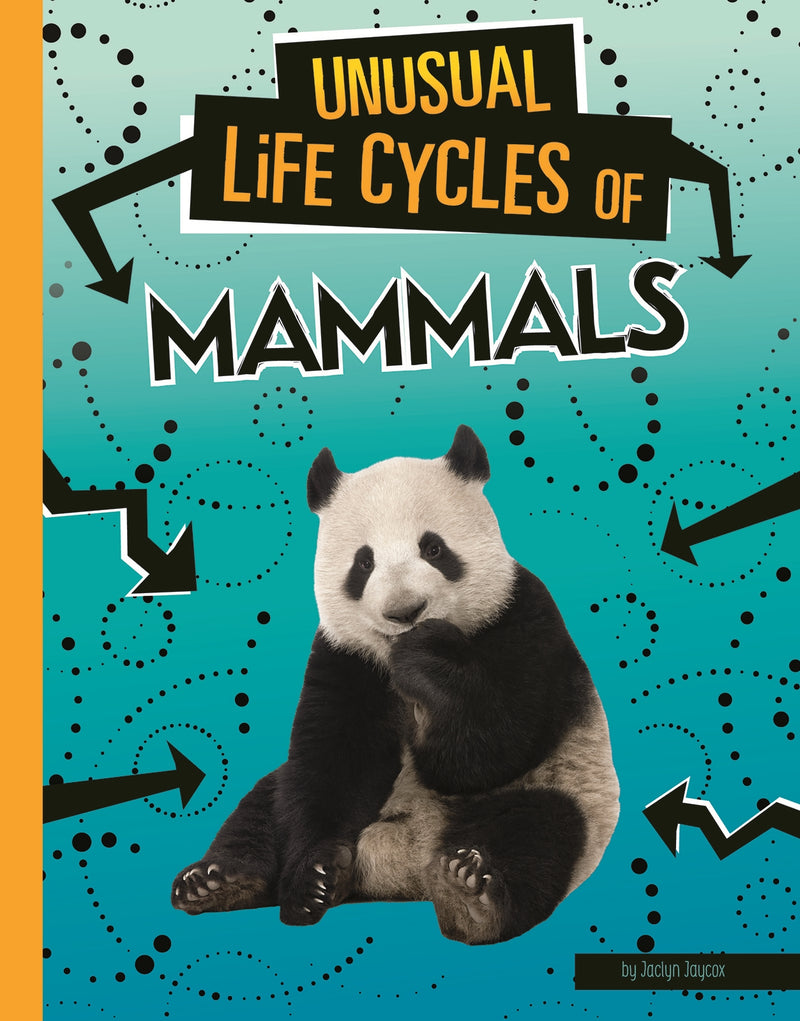 Unusual Life Cycles of Mammals