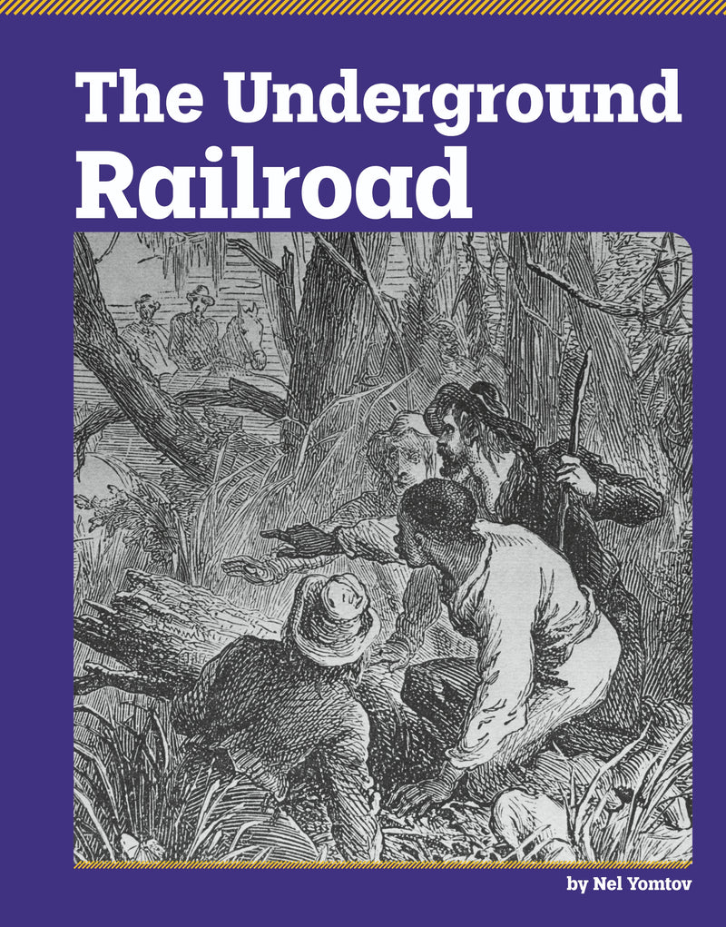 The Underground Railroad
