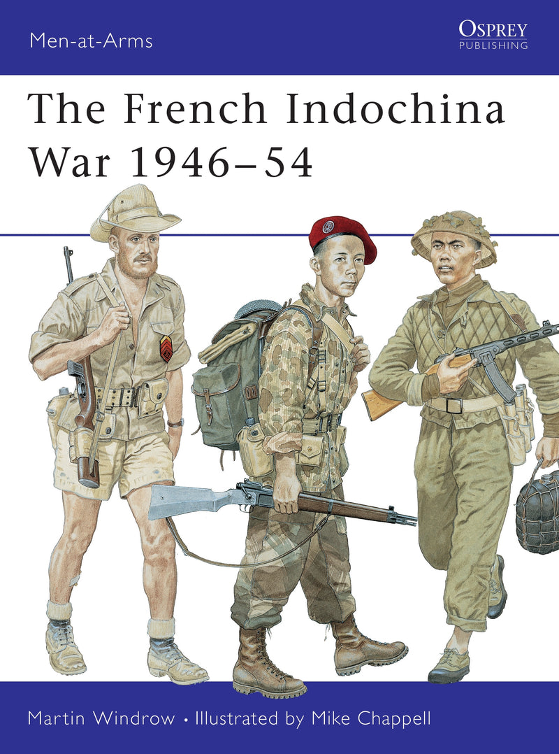 The French Indochina War 1946â€“54
