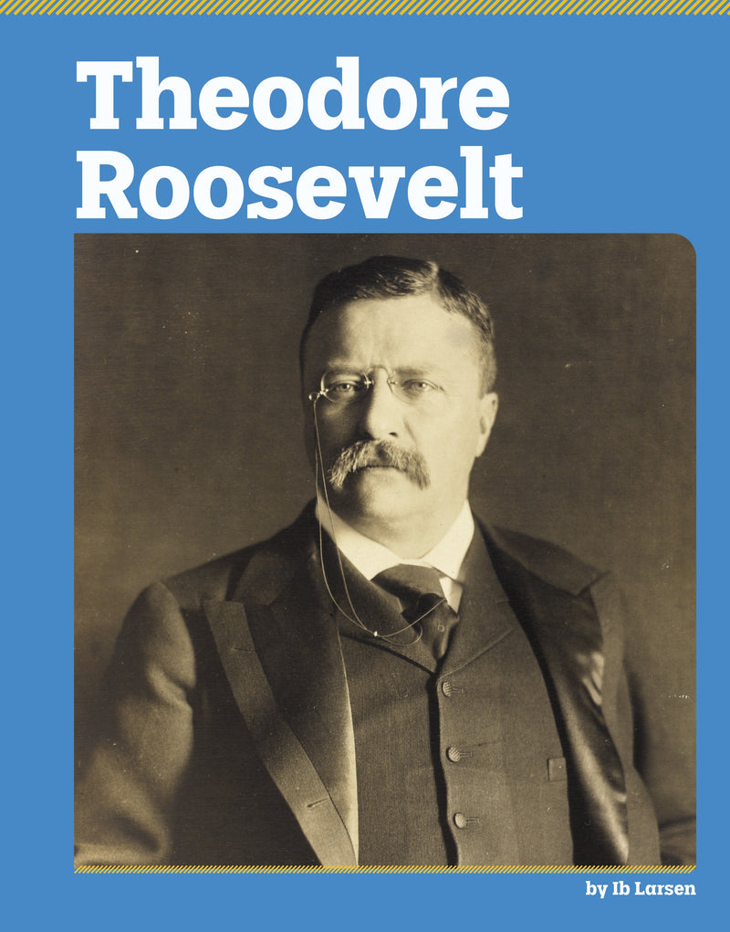 Theodore Roosevelt