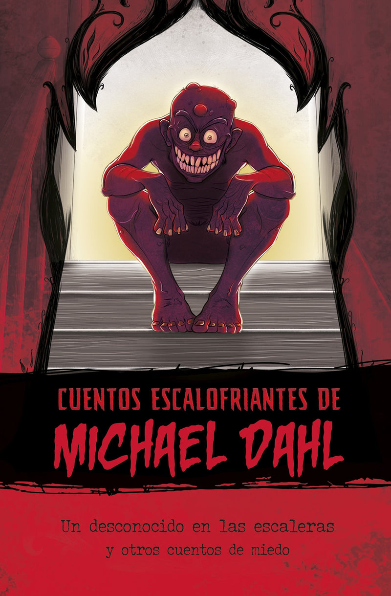 Un desconocido en las escaleras y otros cuentos de miedo