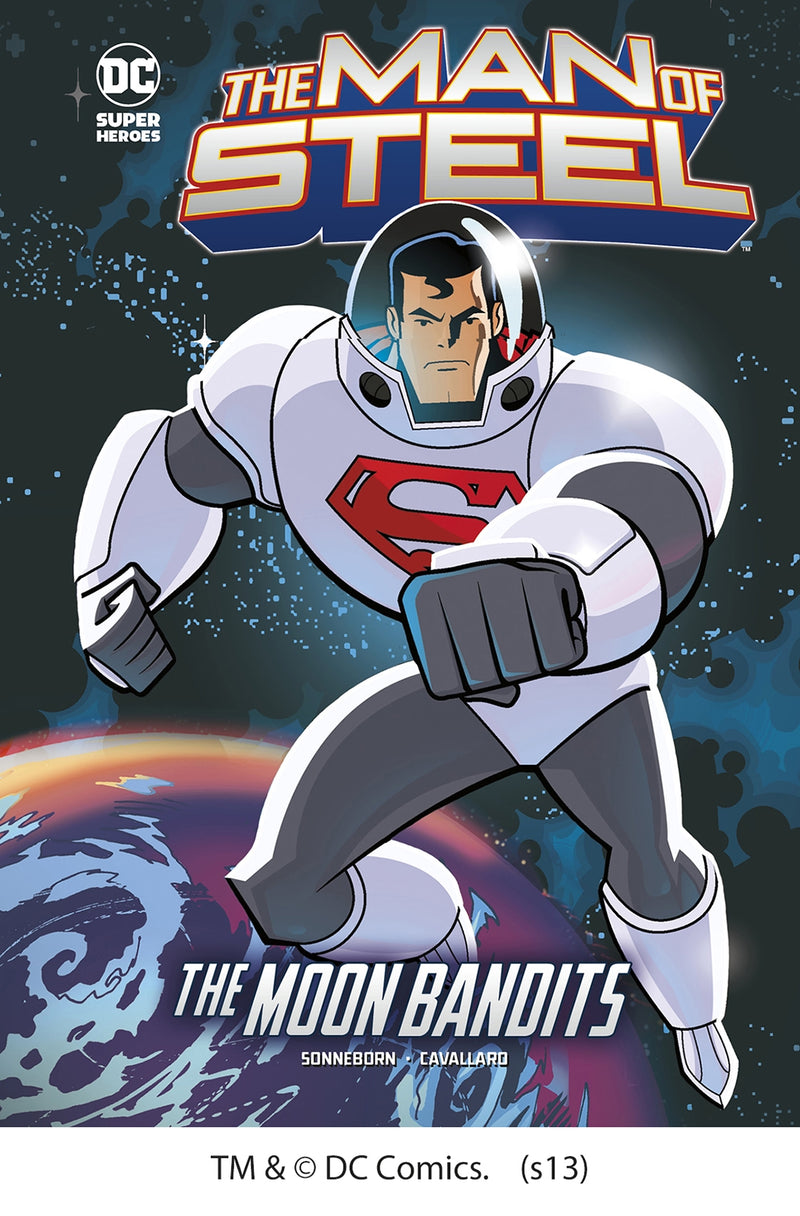 The Man of Steel: Superman vs. the Moon Bandits