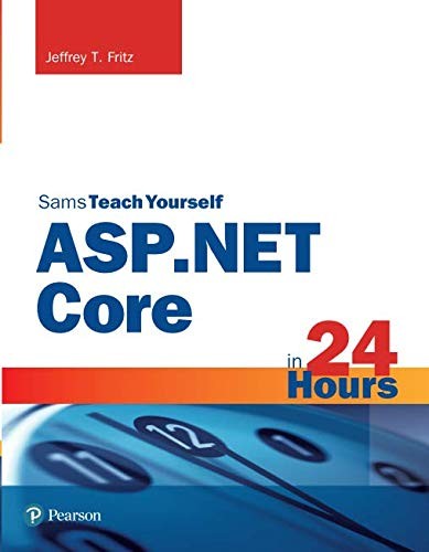 Asp.net Core In 24 Hours Sams Teach Yourself