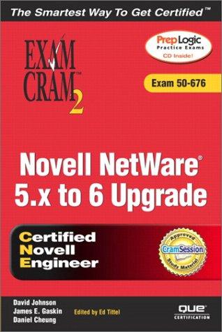 Novell Netware 5.X To 6 Upgrade Exam Cram 2