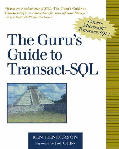 Gurus Guide To Transact Sql The