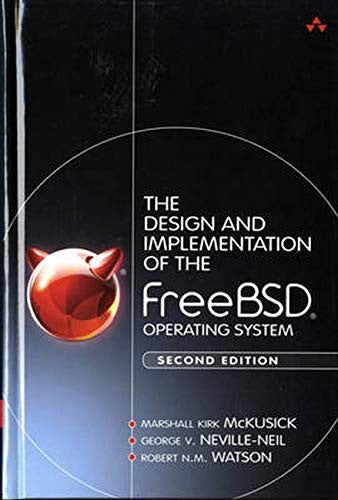 Design & Implementation Of The Freebsd Operating System The 2e