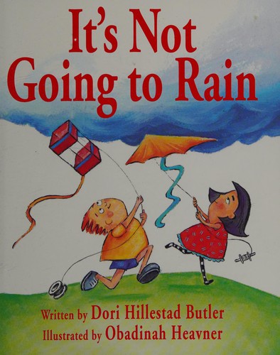 Its Not Going To Rain