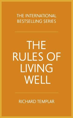 The Rules of Living Well