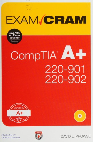 Comptia A+ 220 901 & 220 902 Exam Cram