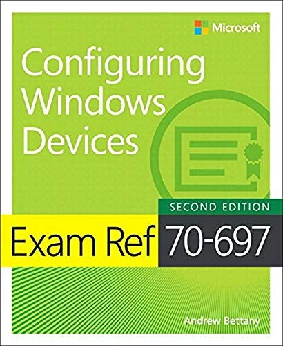 Exam Ref 70 697 Configuring Windows Devices 2e