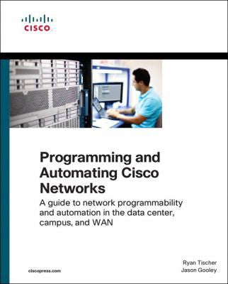 Programming & Automating Cisco Networks